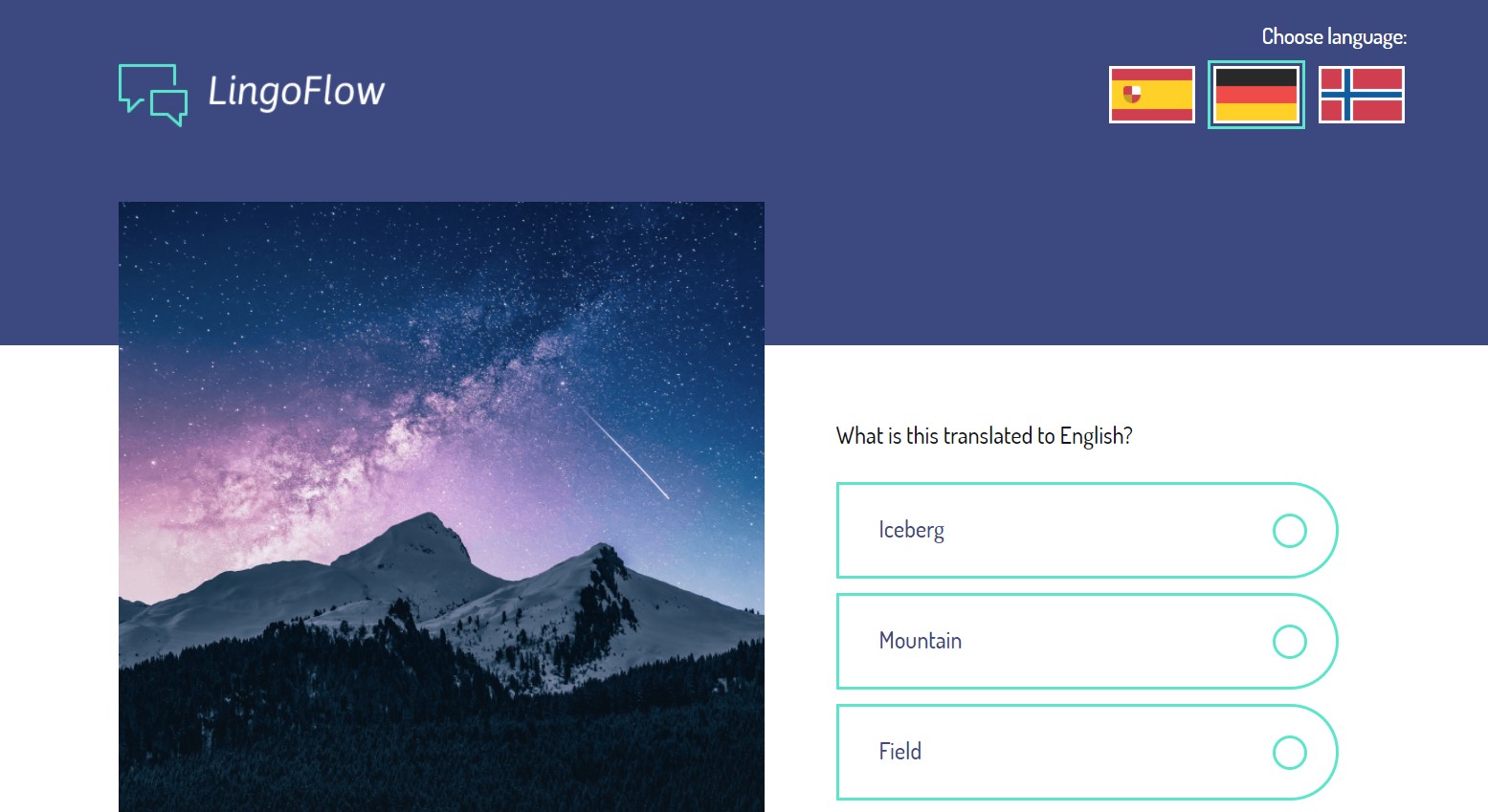 Screenshot of LingoFlow: features Spanish, German, Dutch flags in upper right; left hand side has a picture of a mountain at night with a shooting star in the sky; right hand side has a quiz interface that says “What is this translated to English?” with the options “Iceberg”, “Mountain”, “Field”