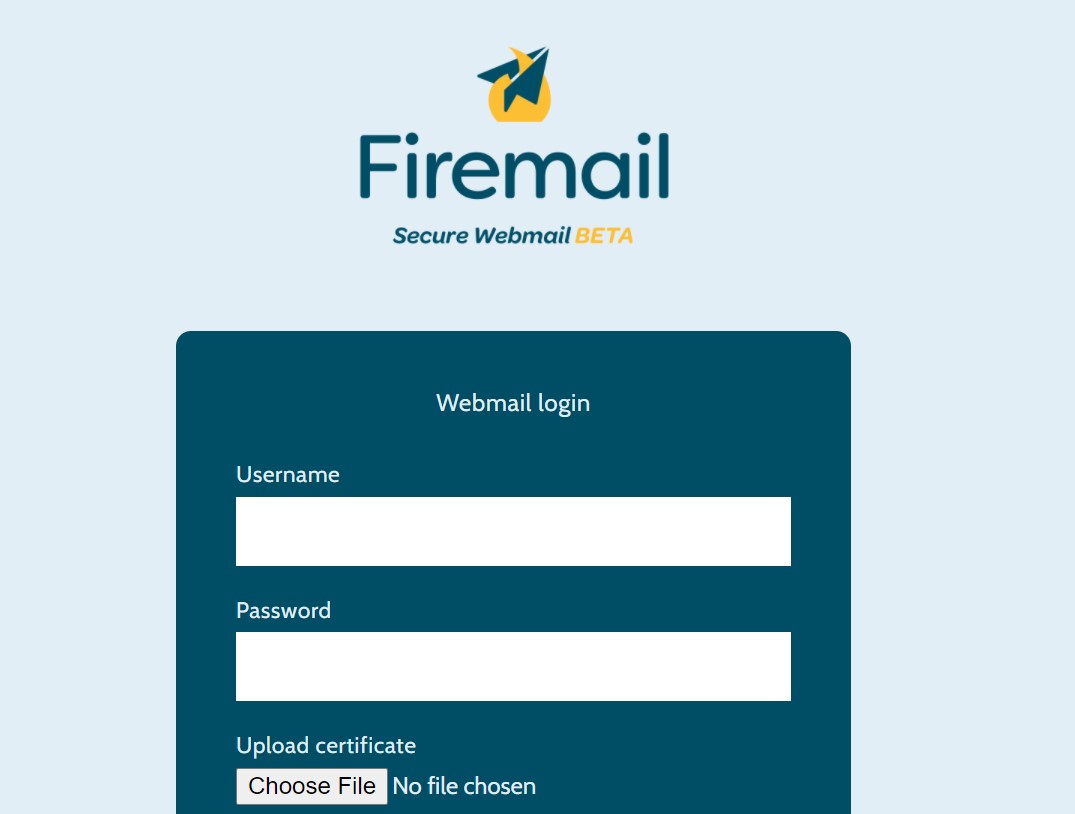Screenshot of website “Firemail”, under a blue paper plane on fire logo says “Firemail” with subtitle “Secure Webmail BETA”. Below is a login form titled “Webmail login” with three fields: username, password, and upload certificate, which is a file upload field